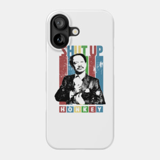 Shut-Up-Honky Phone Case