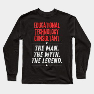Educational Technology Consultant Long Sleeve T-Shirt