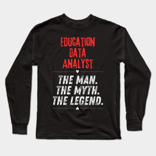 Education Data Analyst Long Sleeve T-Shirt
