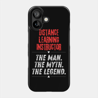 Distance Learning Instructor Phone Case