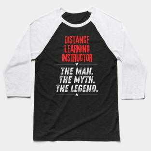 Distance Learning Instructor Baseball T-Shirt