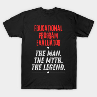 Educational Program Evaluator T-Shirt