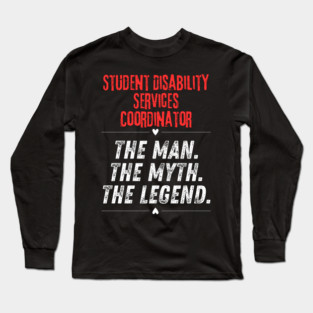 Student Disability Services Coordinator Long Sleeve T-Shirt