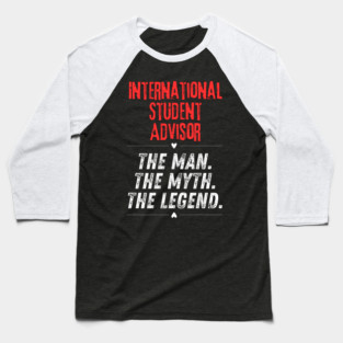 International Student Advisor Baseball T-Shirt