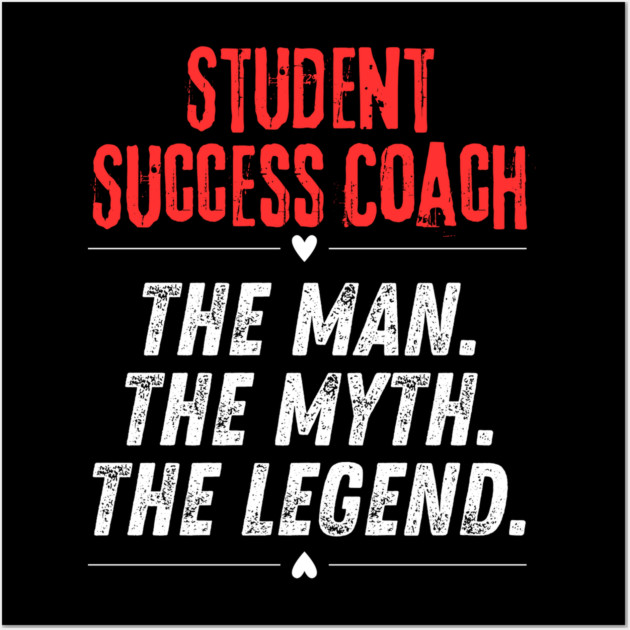 Student Success Coach Wall Art by BlackMeme94