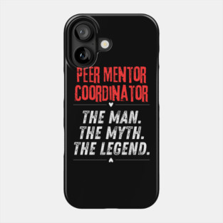 Peer Mentor Coordinator Phone Case