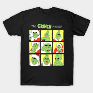 The grinch moods T-Shirt