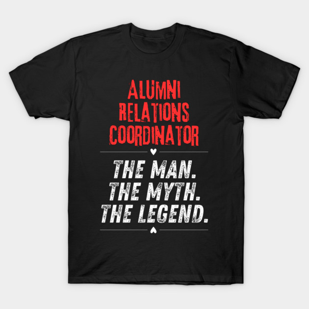 Alumni Relations Coordinator T-Shirt by BlackMeme94