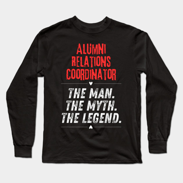 Alumni Relations Coordinator Long Sleeve T-Shirt by BlackMeme94