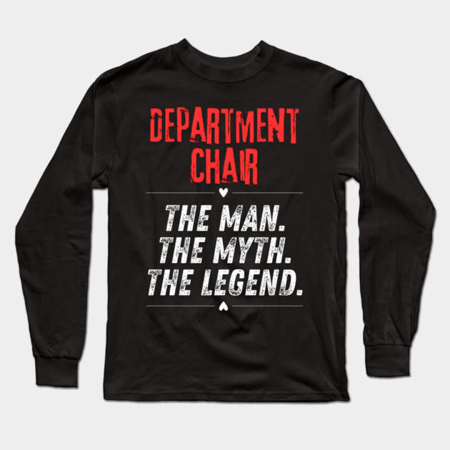 Department Chair Long Sleeve T-Shirt by BlackMeme94