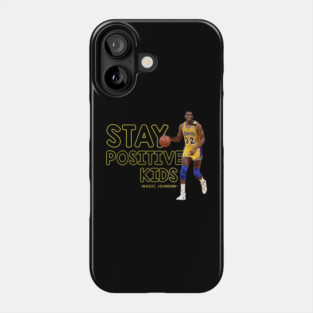 STAY POSITIVE KIDS - MAGIC JOHNSON Phone Case