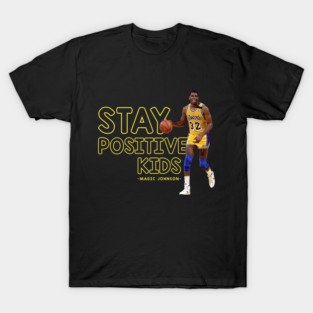 STAY POSITIVE KIDS - MAGIC JOHNSON T-Shirt