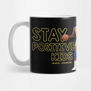 STAY POSITIVE KIDS - MAGIC JOHNSON Mug