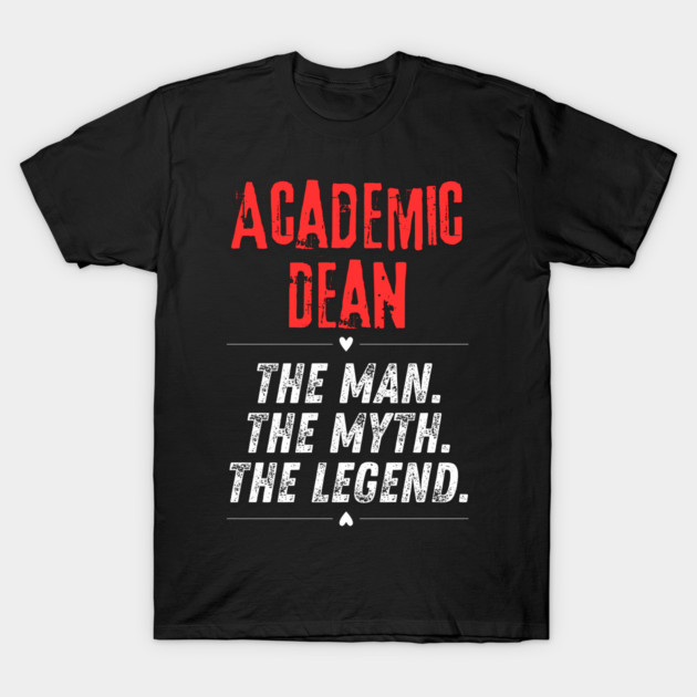 Academic Dean T-Shirt by BlackMeme94