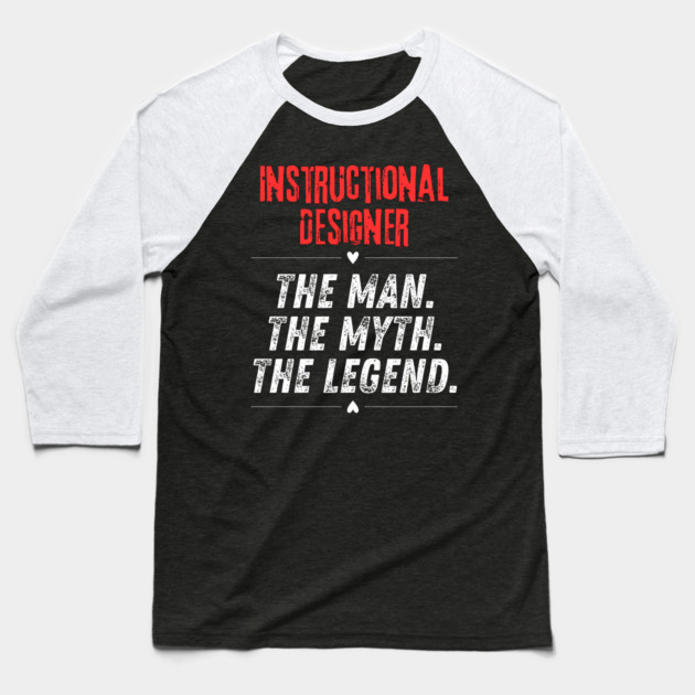 Instructional Designer Baseball T-Shirt by BlackMeme94
