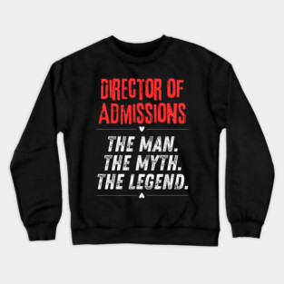 Director of Admissions Crewneck Sweatshirt
