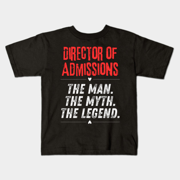 Director of Admissions Kids T-Shirt by BlackMeme94