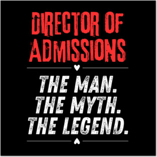Director of Admissions Posters and Art