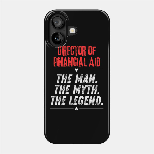 Director of Financial Aid Phone Case by BlackMeme94