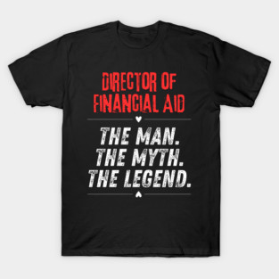 Director of Financial Aid T-Shirt