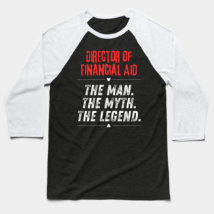 Director of Financial Aid Baseball T-Shirt