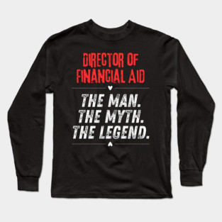 Director of Financial Aid Long Sleeve T-Shirt
