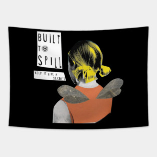 Built to Spill - Keep it Like a Secret Tapestry