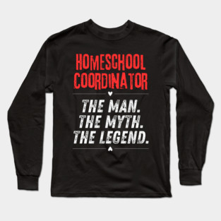 Homeschool Coordinator Long Sleeve T-Shirt