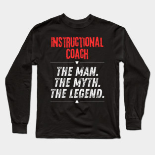 Instructional Coach Long Sleeve T-Shirt