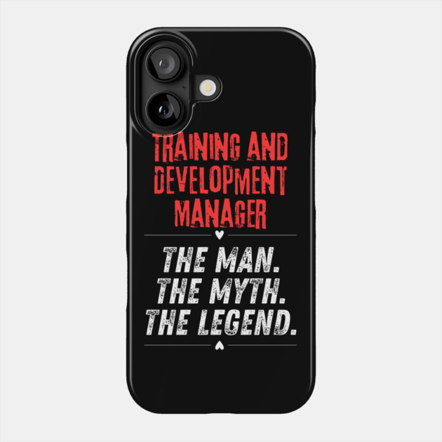 Training and Development Manager Phone Case by BlackMeme94