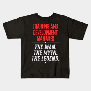 Training and Development Manager Kids T-Shirt
