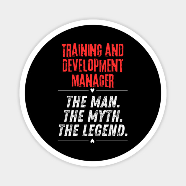Training and Development Manager Magnet by BlackMeme94