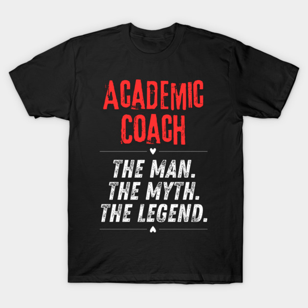 Academic Coach T-Shirt by BlackMeme94