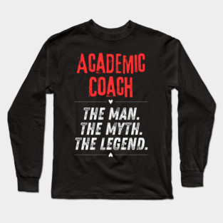 Academic Coach Long Sleeve T-Shirt