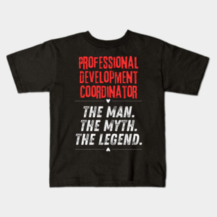 Professional Development Coordinator Kids T-Shirt