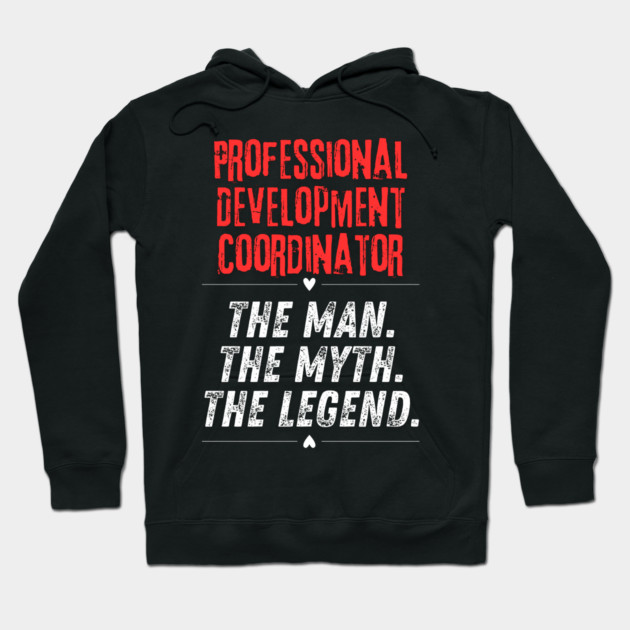 Professional Development Coordinator Hoodie by BlackMeme94