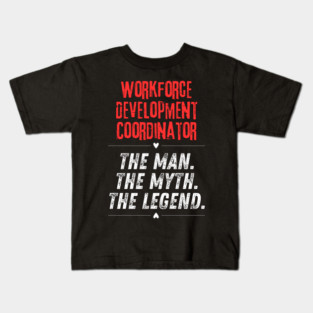 Workforce Development Coordinator Kids T-Shirt