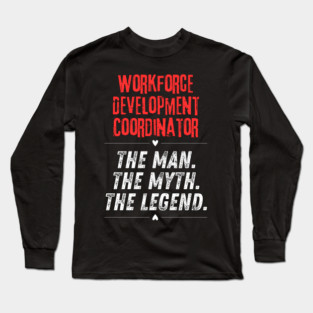 Workforce Development Coordinator Long Sleeve T-Shirt