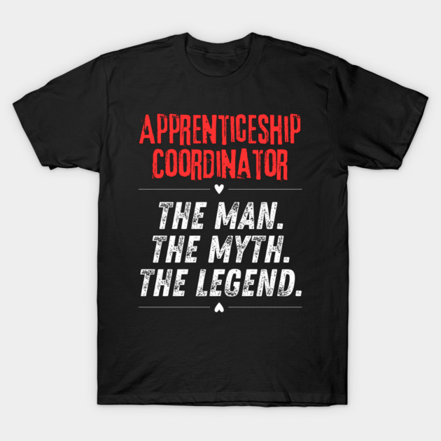 Apprenticeship Coordinator T-Shirt by BlackMeme94
