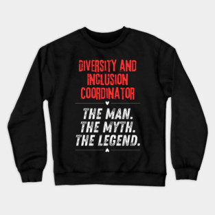 Diversity and Inclusion Coordinator Crewneck Sweatshirt