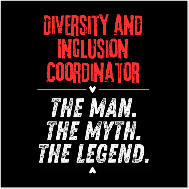 Diversity and Inclusion Coordinator Wall Art by BlackMeme94
