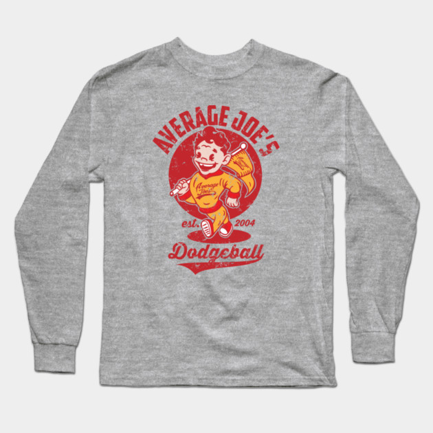Average Joe's Dodgeball Long Sleeve T-Shirt by carloj1956