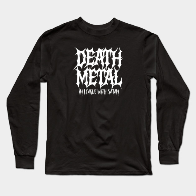 DEATH METAL Long Sleeve T-Shirt by artslaves