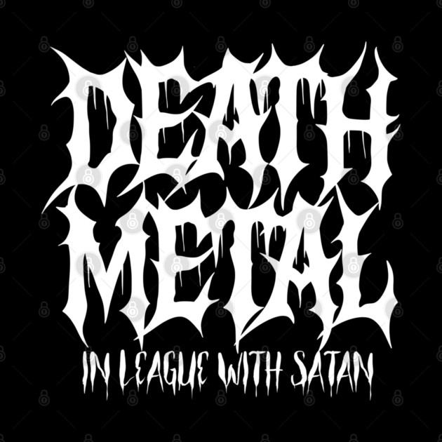 DEATH METAL by artslaves