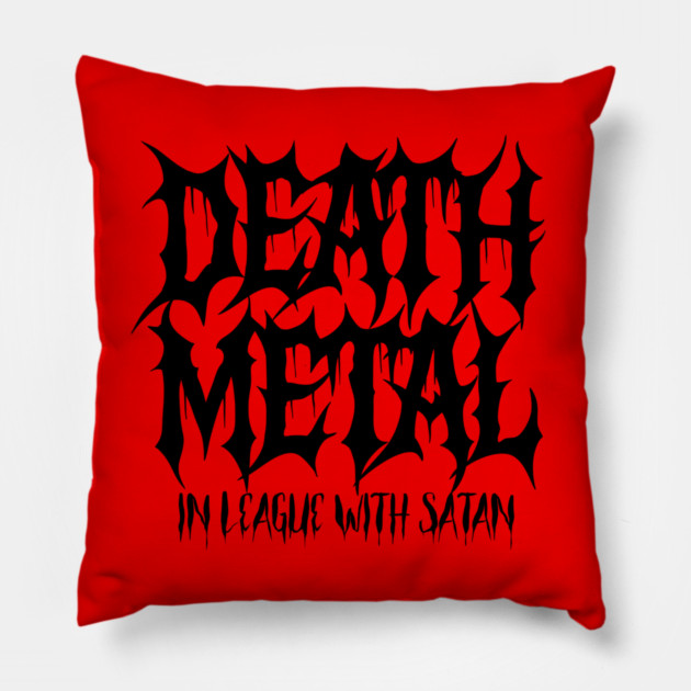 DEATH METAL Pillow by artslaves