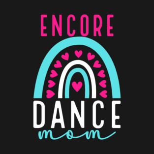 Dance Mom Rainbow T-Shirt