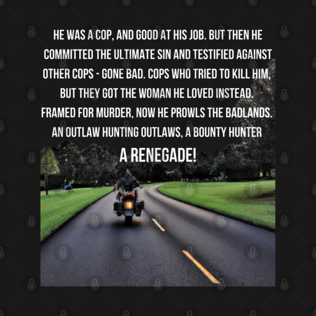 Renegade! by Low Life Shirts