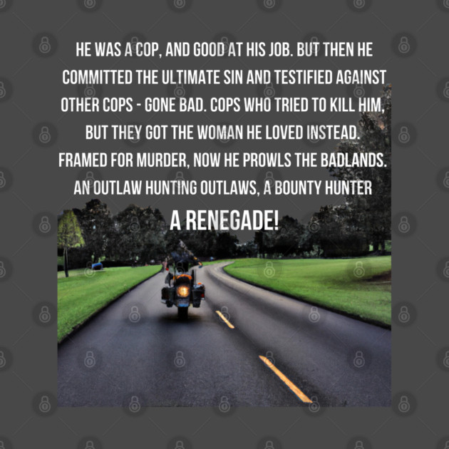 Renegade! by Low Life Shirts