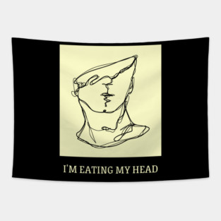 I'm eating my head Tapestry