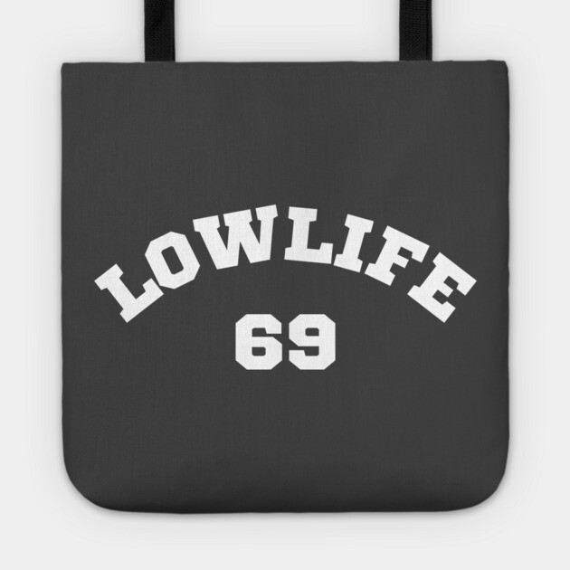 Low Life 69 Tote by Low Life Shirts